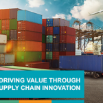Driving Value Through Supply Chain Innovation