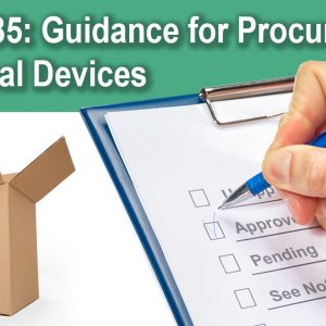 ISO 13485 Guidance for Procurement in Medical Devices