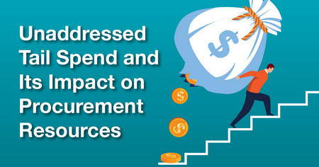Unaddressed Tail spend impacts on Procurement