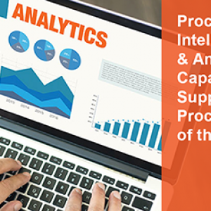 Procurement Intelligence & Analytics Capabilities To Support Procurement of the Future