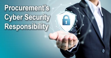 Procurement’s Cyber Security Responsibility
