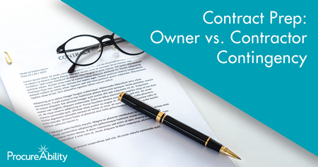 Contract Prep - Owner Vs. Contractor Contingency