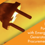 Preparing for the Next Power Outage with Emergency Generators and How Procurement Can Help