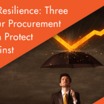 Building Resilience: Three Ways Your Procurement Team can Protect Itself Against Inflation