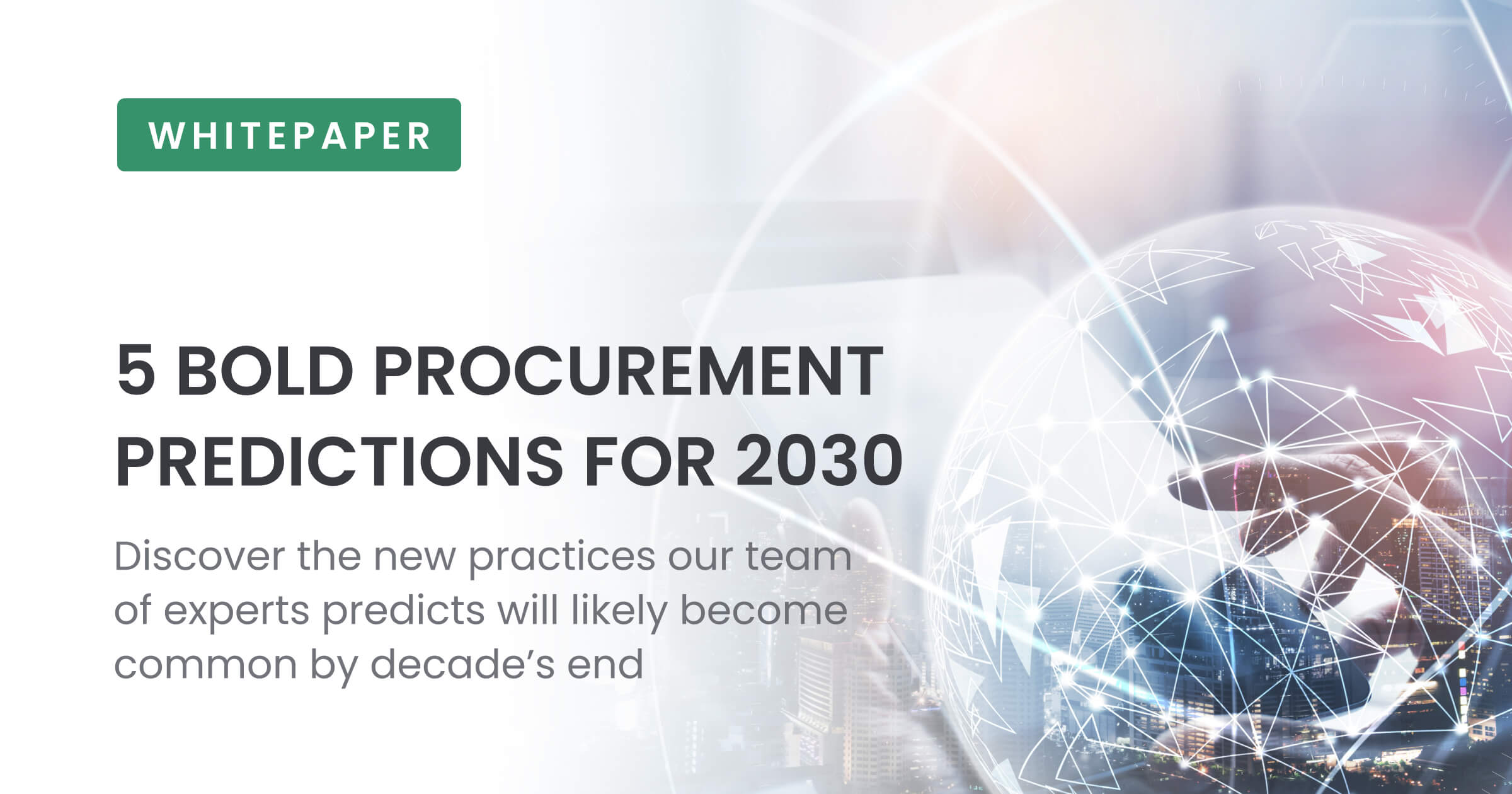 5 bold procurement predictions for 2030 whitepaper
