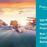 SIG’s Sourcing Industry Landscape Podcast series, featuring ProcureAbility: Run Your Supply Chain Before It Runs You Over