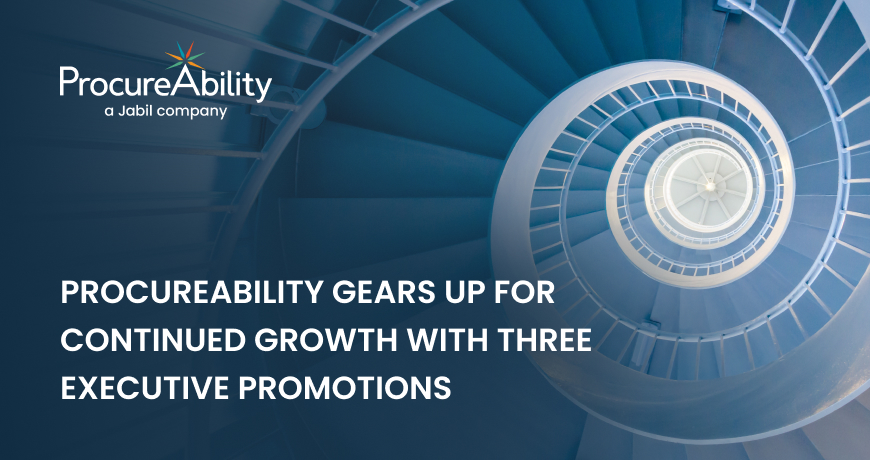 ProcureAbility Gears Up for Continued Growth with Three Executive Promotions