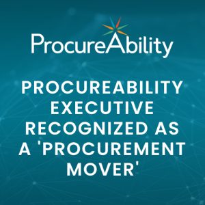 ProcureAbility Executive Recognized as a 'Procurement Mover' inner