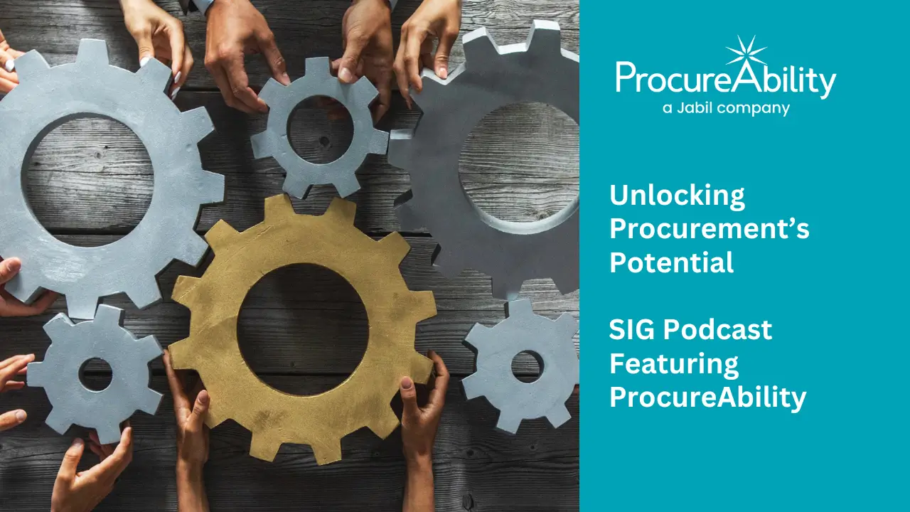 Unlocking Procurement’s Potential: Featuring Rana Karimi of ProcureAbility