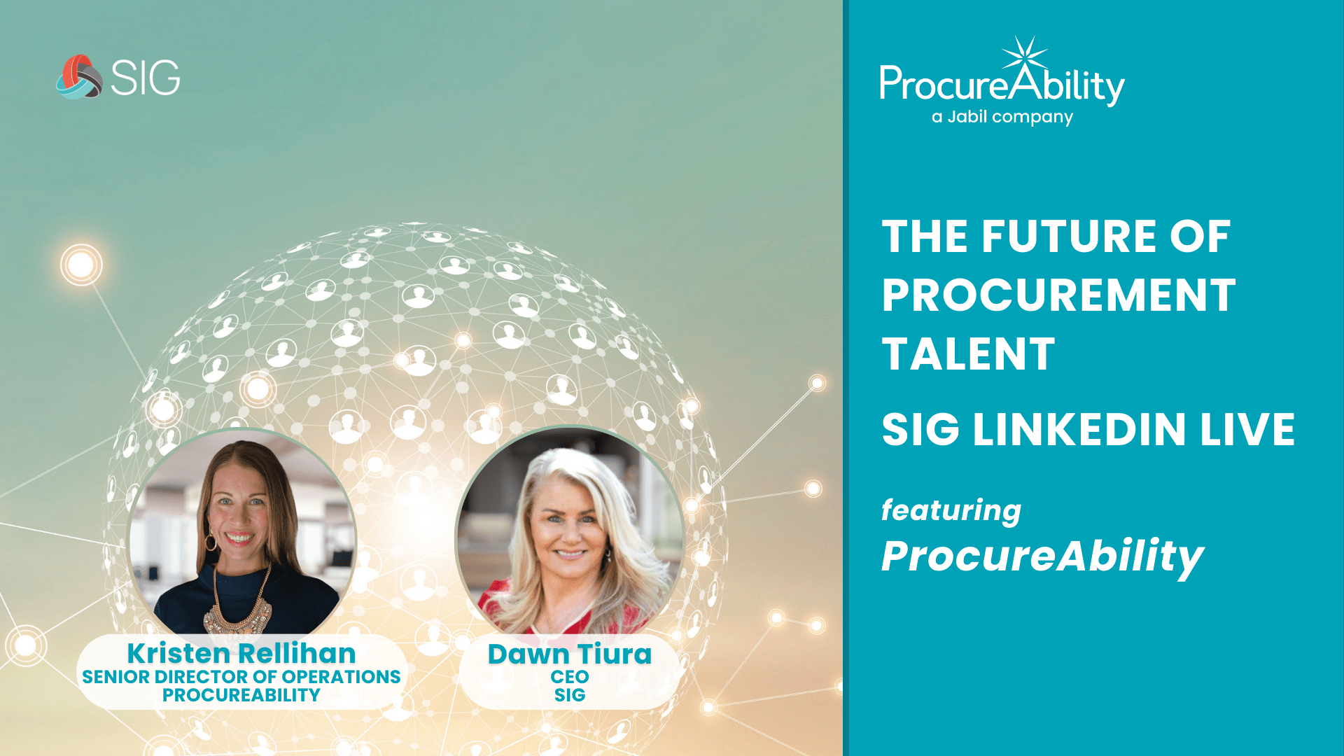 SIG LinkedIn Live with Kristen Rellihan, Senior Director at ProcureAbility