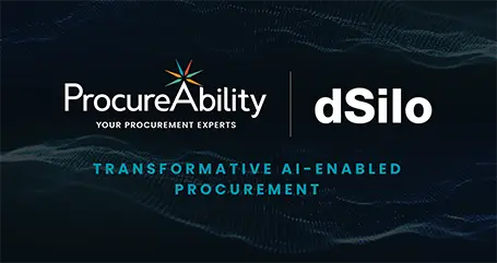 Transforming Procurement: ProcureAbility and dSilo Forge Partnership to Deliver AI-Enabled Insights and Actions That Drive Disruptive Innovation