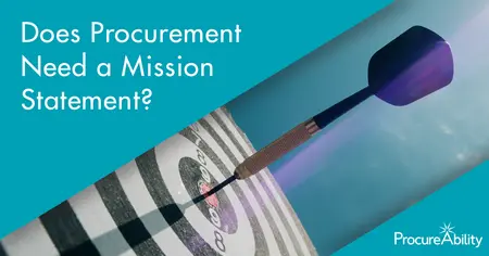 Does Procurement Need a Mission Statement?