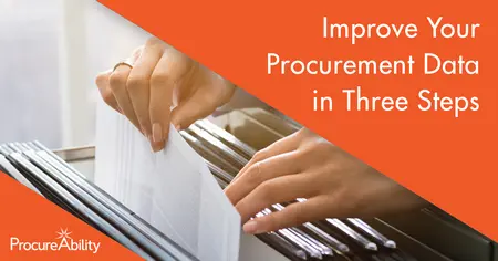 Improve Your Procurement Data in Three Steps