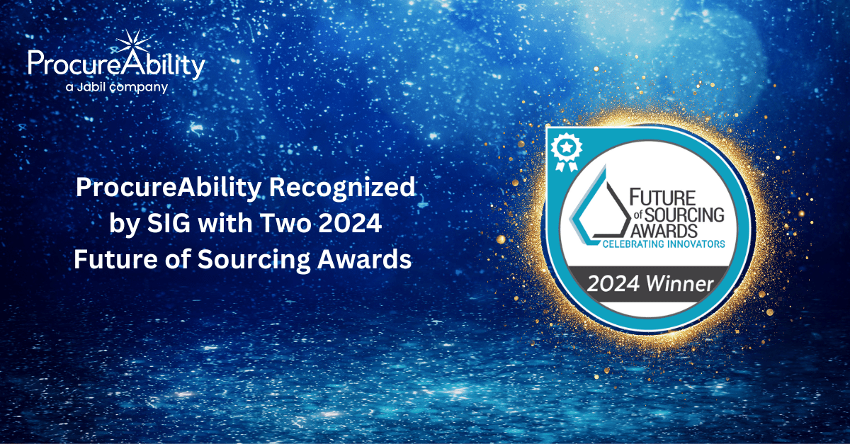 ProcureAbility Recognized by SIG with Two 2024 Future of Sourcing Awards