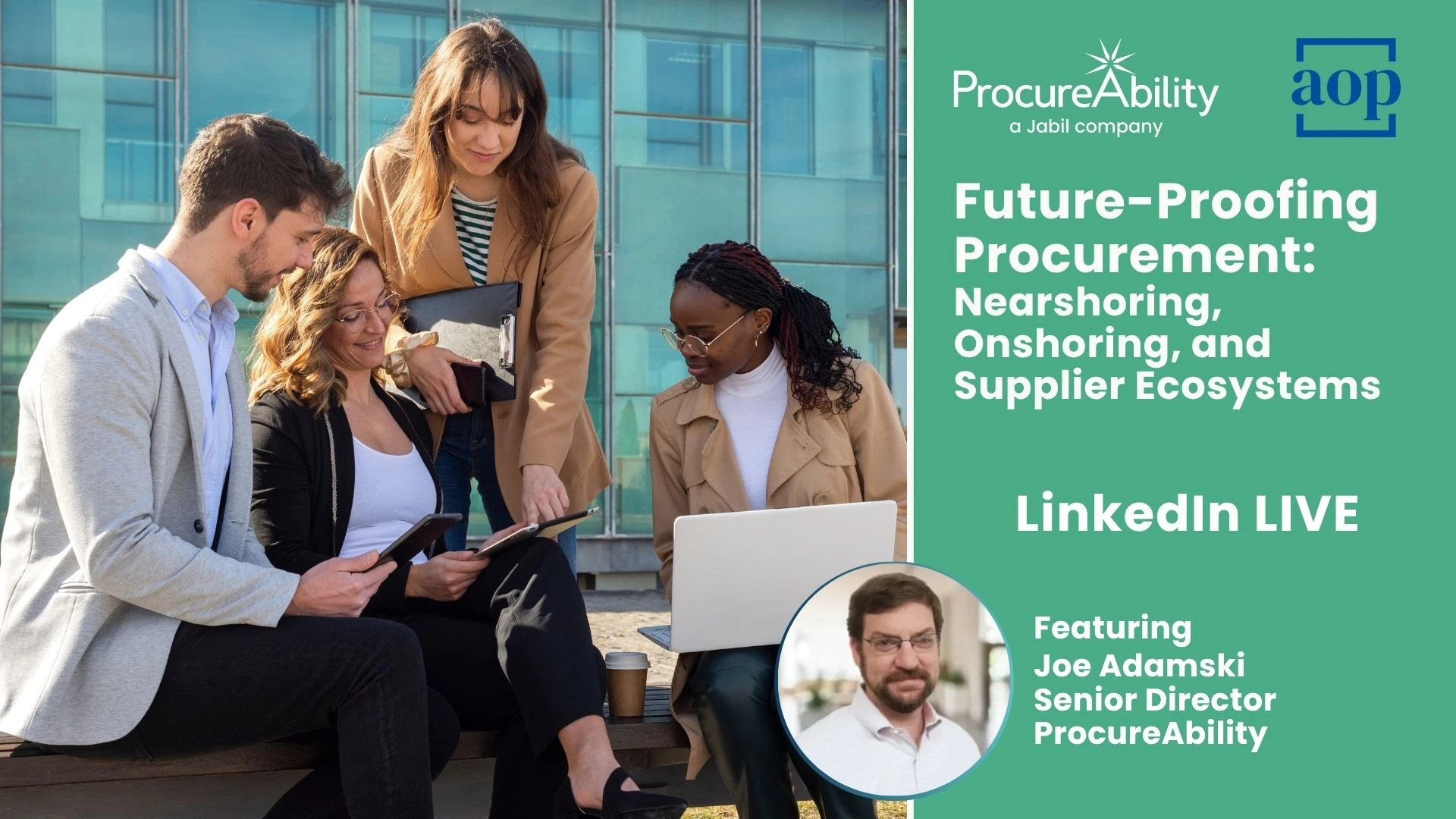 Future-Proofing Procurement: Nearshoring, onshoring, & supplier ecosystems