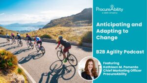 B2B agility podcast adapting to change procureability