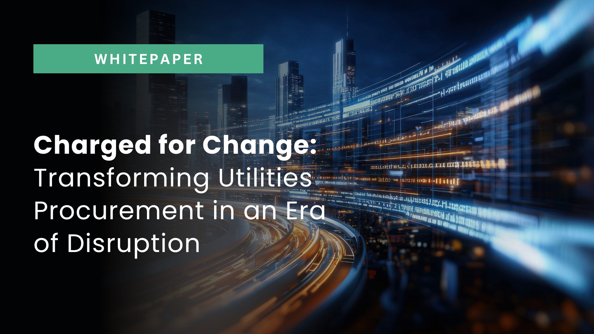 Charged for Change: Transforming Utilities Procurement in an Era of Disruption