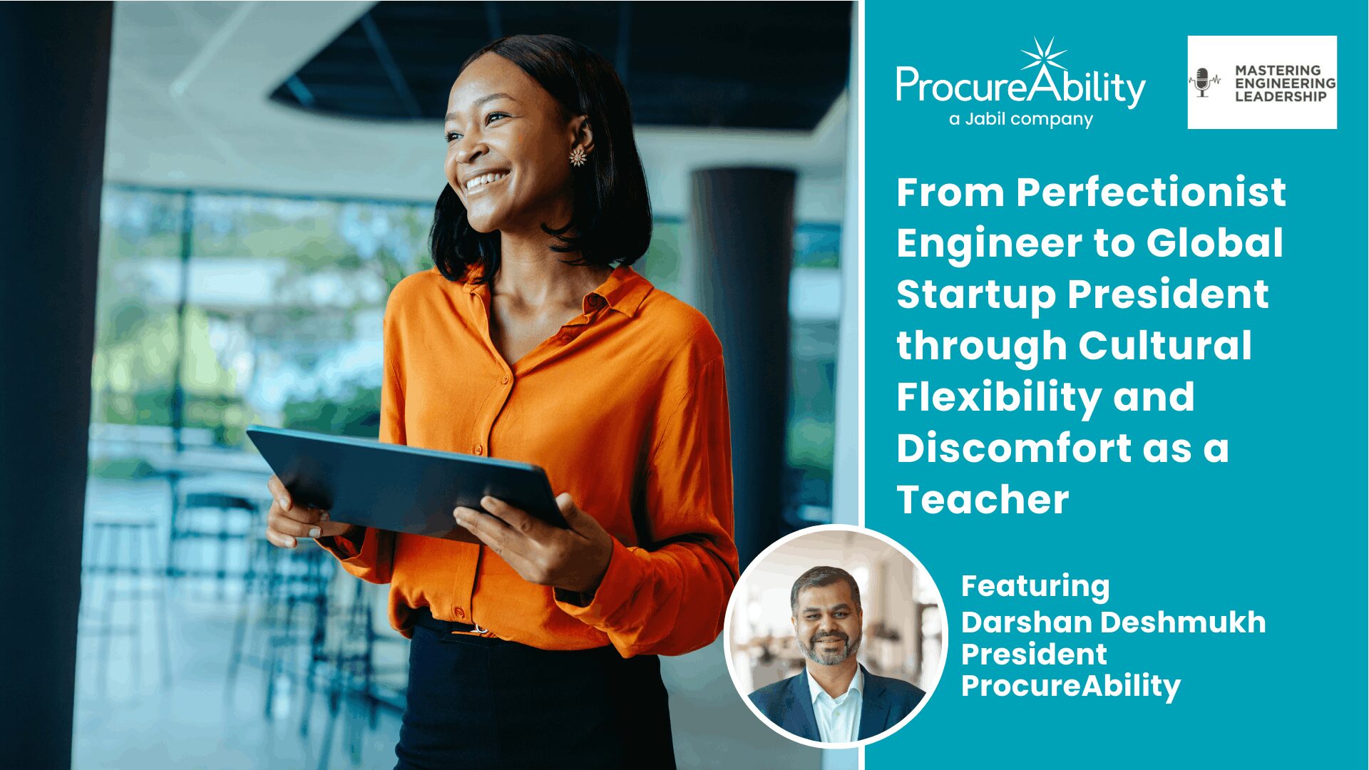 From Perfectionist Engineer to Global Startup President through Cultural Flexibility and Discomfort