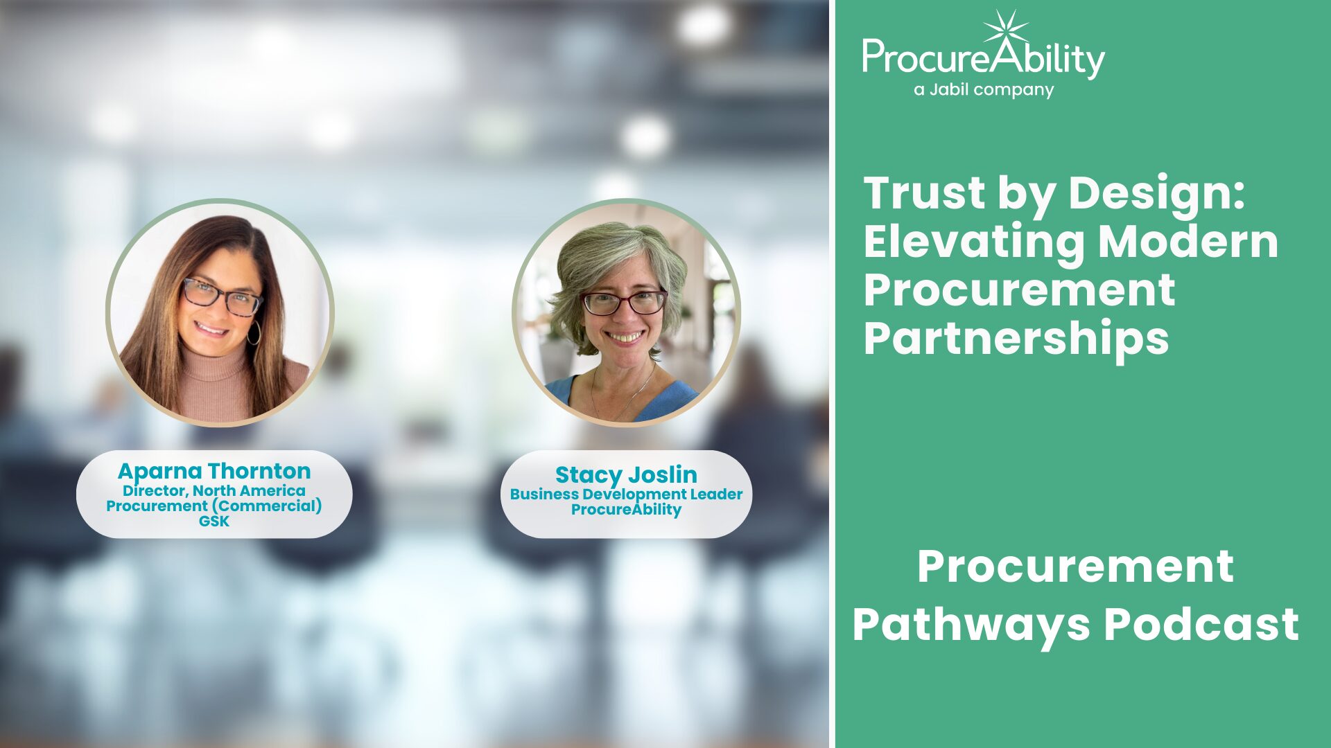 Procurement Pathways Podcast: Trust by Design: Elevating Modern Procurement Partnerships