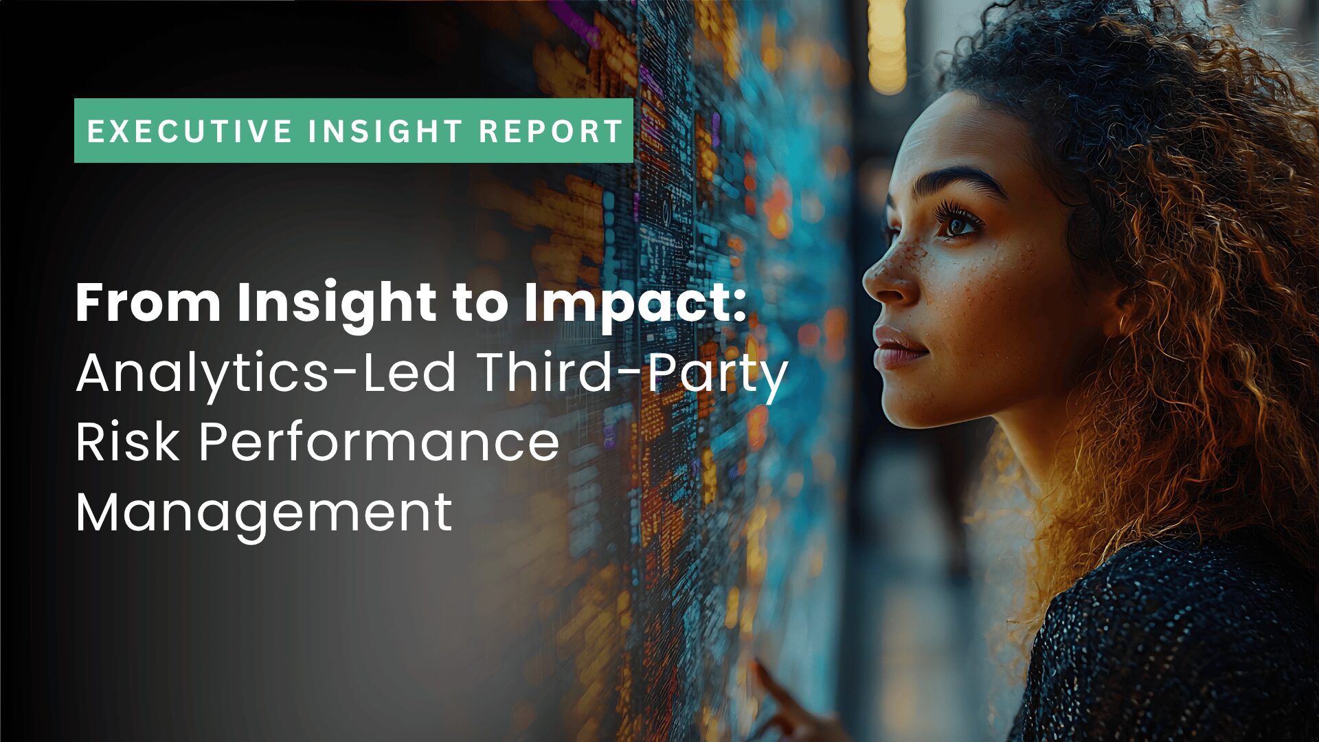 from-insight-to-impact-analytics-led-third-party-risk-performance-management-2 third party risk management